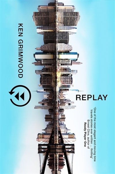 Cover for Ken Grimwood · Replay (Paperback Book) (2020)