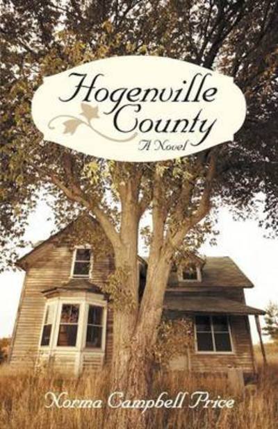 Cover for Norma Campbell Price · Hogenville County (Taschenbuch) (2013)