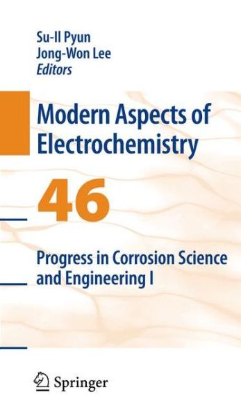 Cover for Su-il Pyun · Progress in Corrosion Science and Engineering I - Modern Aspects of Electrochemistry (Paperback Book) [2010 edition] (2014)