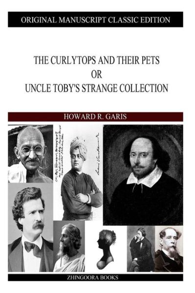 Cover for Howard R Garis · The Curlytops and Their Pets (Paperback Book) (2013)