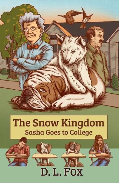 Cover for D L Fox · The Snow Kingdom (Paperback Bog) (2013)