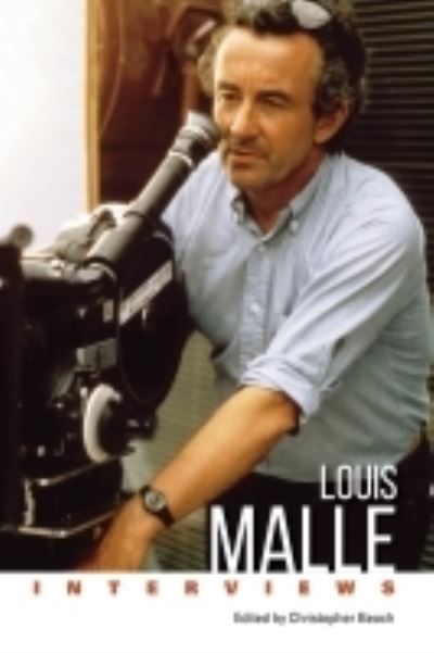 Cover for Louis Malle: Interviews - Conversations with Filmmakers Series (Hardcover Book) (2022)