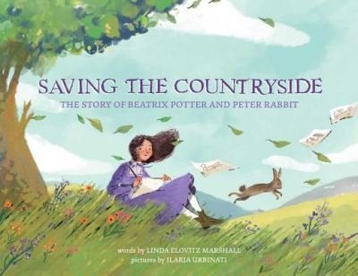Cover for Linda Elovitz Marshall · Saving the Countryside The Story of Beatrix Potter and Peter Rabbit (Bok) (2020)