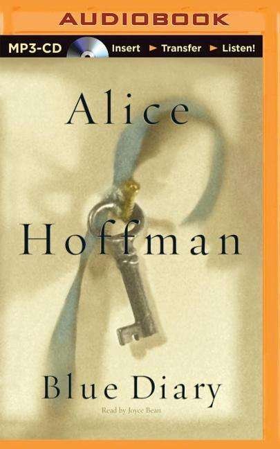 Cover for Alice Hoffman · Blue Diary (MP3-CD) (2015)