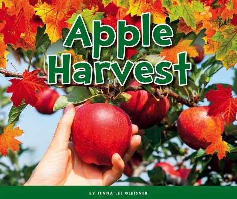 Cover for Jenna Lee Gleisner · Apple Harvest (Hardcover Book) (2017)