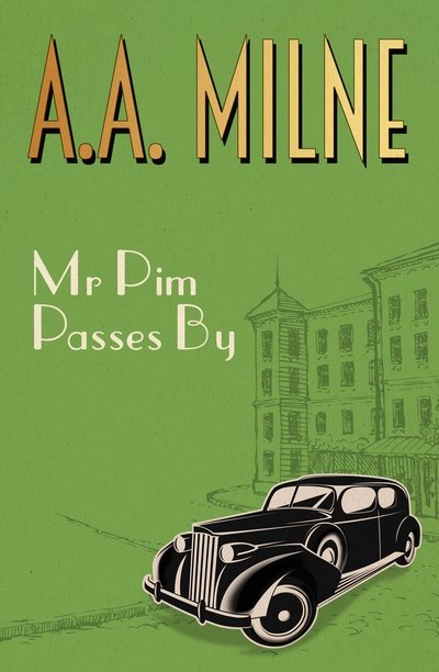 Cover for A. A. Milne · Mr Pim Passes By (Paperback Bog) [On Demand edition] (2017)