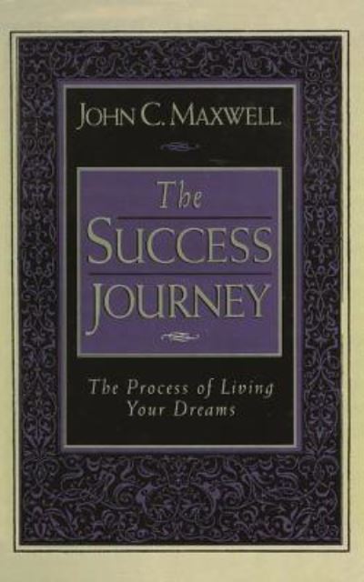 Cover for John C. Maxwell · The Success Journey The Process of Living Your Dreams (CD) (2017)