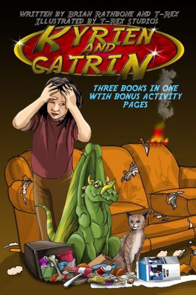 Cover for Brian Rathbone · Kyrien and Catrin: Three Dragon Adventures for Kids (Paperback Book) (2015)