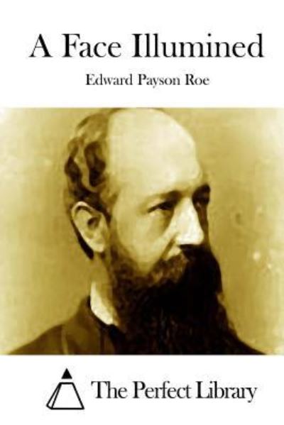 Cover for Edward Payson Roe · A Face Illumined (Paperback Book) (2015)