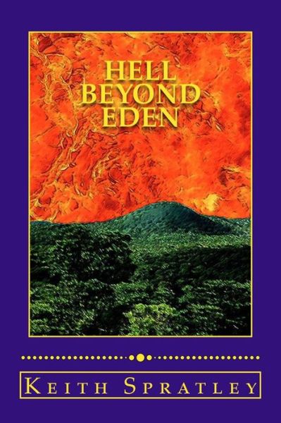 Cover for Keith Spratley · Hell Beyond Eden (Paperback Book) (2015)