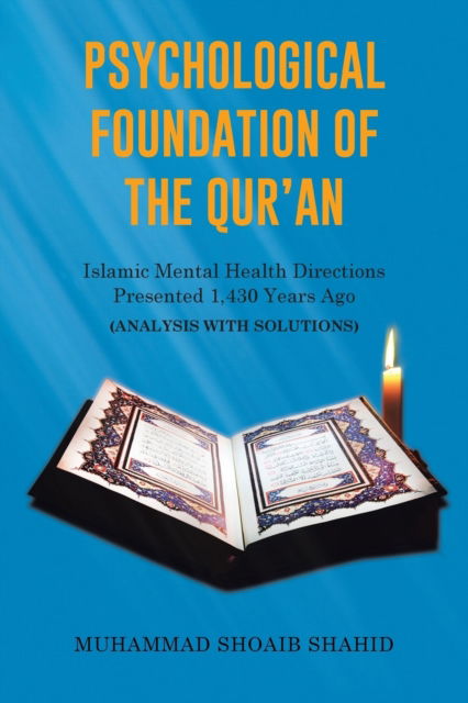 Cover for Muhammad Shoaib Shahid · Psychological Foundation of The Qur'an (Paperback Bog) (2016)