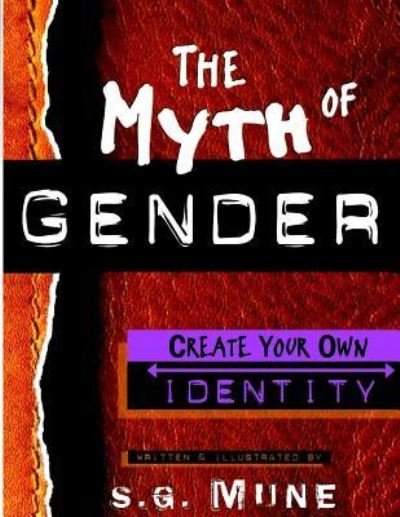 Cover for S G Mune · The Myth of Gender (Taschenbuch) (2015)