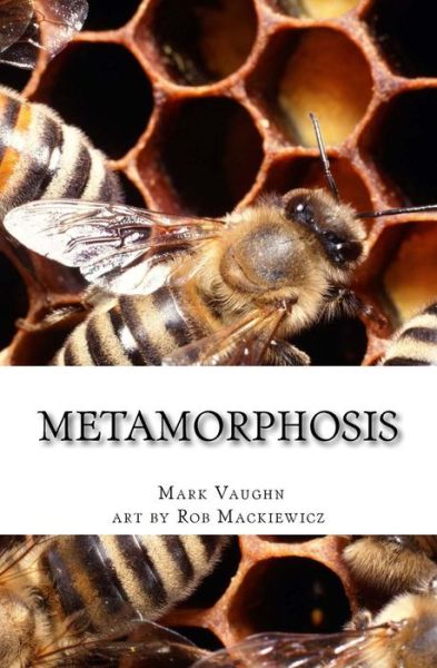 Cover for Mark Vaughn · Metamorphosis (Paperback Book) (2015)