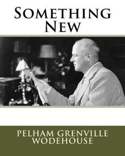 Cover for Pelham Grenville Wodehouse · Something New (Paperback Book) (1923)