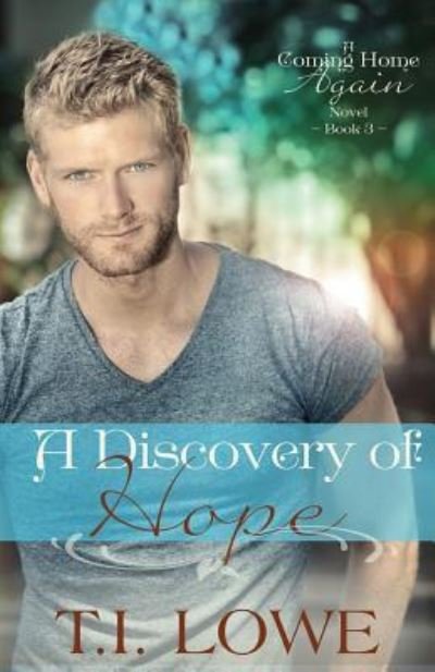 Cover for T I Lowe · A Discovery of Hope (Paperback Book) (2016)