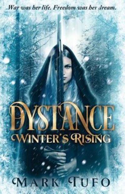 Cover for Mark Tufo · Dystance : Winter's Rising (Paperback Bog) (2016)
