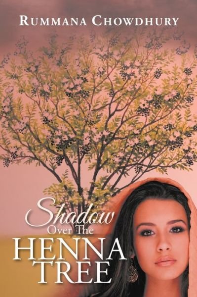 Cover for Rummana Chowdhury · Shadow Over The Henna Tree (Paperback Book) (2016)