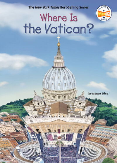 Cover for Megan Stine · Where Is the Vatican? - Where Is? (Hardcover Book) (2019)