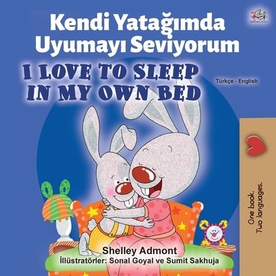 I Love to Sleep in My Own Bed - Shelley Admont - Books - KidKiddos Books Ltd. - 9781525922602 - March 9, 2020