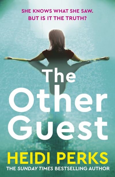 Cover for Heidi Perks · The Other Guest: A gripping thriller from Sunday Times bestselling author of The Whispers (Inbunden Bok) (2023)