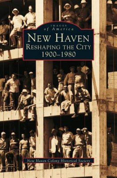 Cover for New Haven Colony Historical Society · New Haven (Hardcover bog) (2002)