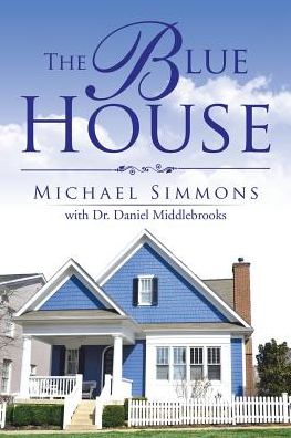 Cover for Michael Simmons · The Blue House (Taschenbuch) (2017)