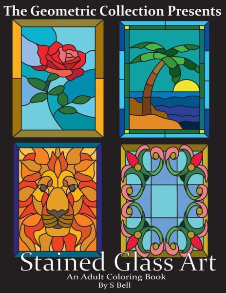 Cover for S N Bell · Stained Glass Art (Paperback Book) (2016)