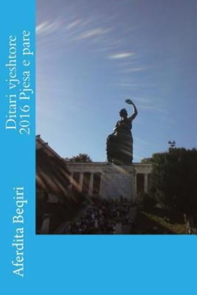 Cover for Aferdita Beqiri · Ditari Vjeshtore 2016 Pjesa E Pare (Taschenbuch) (2016)