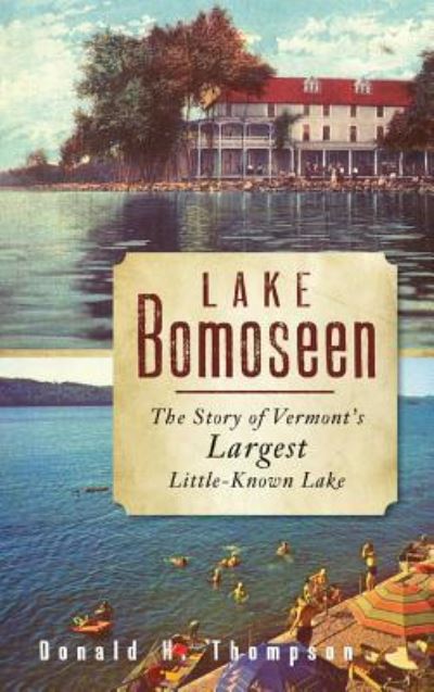 Cover for Donald H Thompson · Lake Bomoseen (Hardcover Book) (2009)