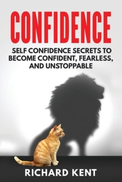 Cover for Richard Kent · Confidence (Paperback Book) (2017)