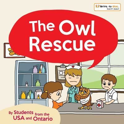 Cover for Students from Canada · The Owl Rescue (Paperback Book) (2017)