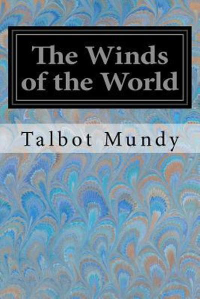 Cover for Talbot Mundy · The Winds of the World (Pocketbok) (2017)