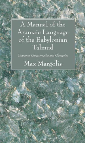 Cover for Max L. Margolis · A Manual of the Aramaic Language of the Babylonian Talmud: Grammar Chrestomathy and Glossaries (Paperback Book) [Blg Rep edition] (2008)