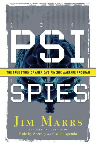 Cover for Jim Marrs · Psi Spies: the True Story of America's Psychic Warfare Program (Paperback Bog) (2007)