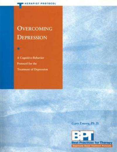 Cover for Gary Emery · Overcoming Depression (Therapist Protocol): a Cognitive-behavior Protocol for the Treatment of Depression (Paperback Book) (1999)