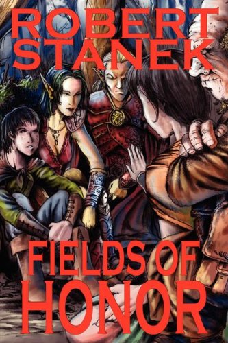 Cover for Robert Stanek · Fields of Honor (Paperback Book) [Ultimate edition] (2021)