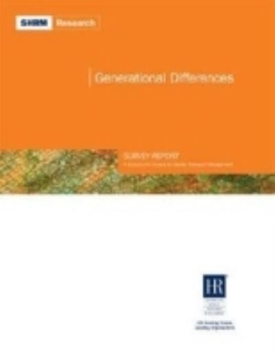 Cover for Society for Human Resource Management · SHRM Generational Differences Survey Report (Paperback Book) (2005)