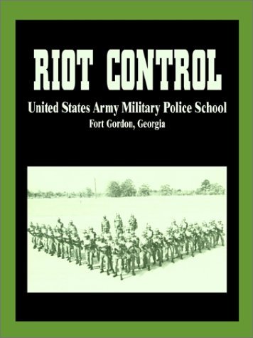Cover for U S Army Military Police School · Riot Control (Pocketbok) [Special edition] (2002)