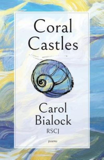 Cover for Carol Bialock · Coral Castles (Paperback Book) (2019)