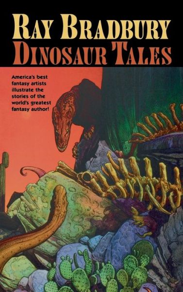 Ray Bradbury Dinosaur Tales - Ray Bradbury - Bøker - ibooks Inc - 9781596874602 - 1. desember 2012