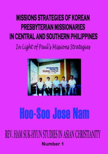 Cover for Nam, Hoo-Soo, Jose · Missions Strategies of Korean Presbyterian Missionaries in Central and Southern Philippines (Paperback Book) (2006)