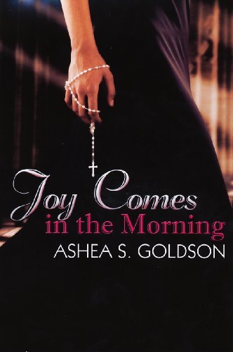 Cover for Ashea S. Goldson · Joy Comes in the Morning (Paperback Book) (2010)