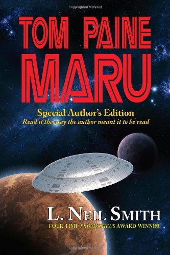 Cover for L. Neil Smith · Tom Paine Maru - Special Author's Edition (Pocketbok) (2008)