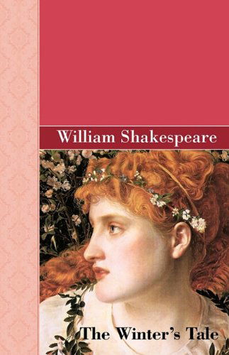 Winter's Tale - William Shakespeare - Books - Akasha Classics - 9781605125602 - February 12, 2010