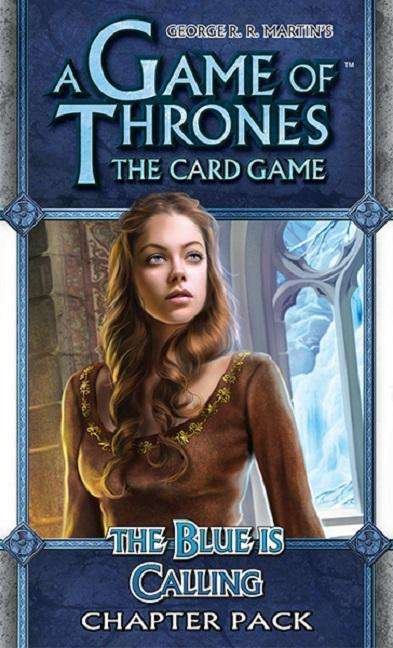 Cover for Fantasy Flight Games · Game of Thr Blue Is Calling Calling Chap (GAME) (2015)