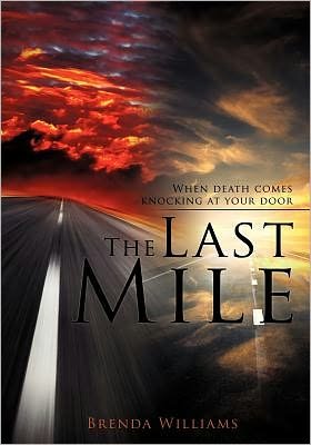 Cover for Brenda Williams · The Last Mile (Paperback Bog) (2011)