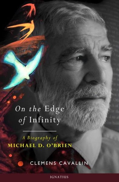 On the Edge of Infinity - Clemens Cavallin - Książki - Ignatius Press - 9781621642602 - 21 marca 2019