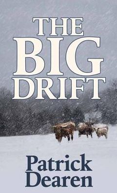 Cover for Patrick Dearen · The Big Drift (Hardcover Book) (2015)