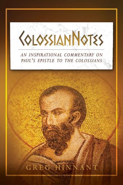 Cover for Greg Hinnant · Colossiannotes (Paperback Book) (2016)