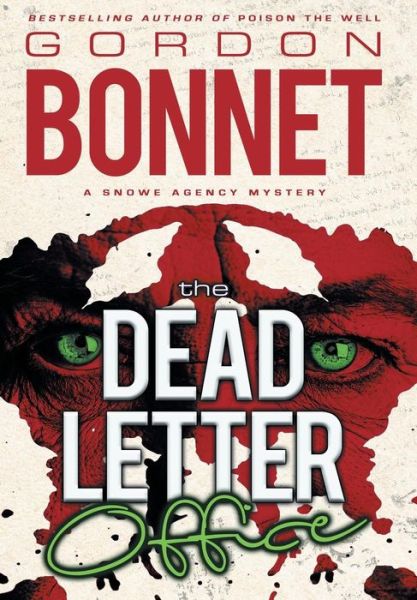 Cover for Gordon Bonnet · The Dead Letter Office (Hardcover Book) (2018)